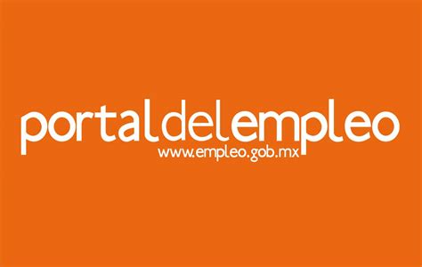 www.empleo.gob.mx portal del empleo
